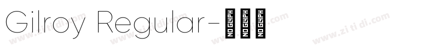 Gilroy Regular字体转换